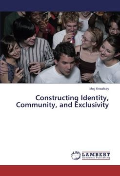 portada Constructing Identity, Community, and Exclusivity