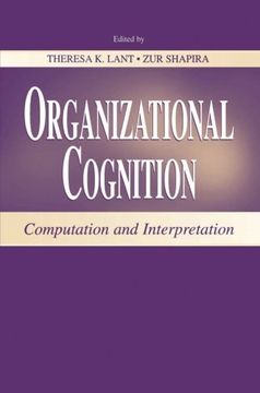 portada Organizational Cognition: Computation and Interpretation (Organization and Management Series)