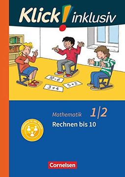 portada Klick! Inklusiv - Grundschule / Förderschule - Mathematik: 1. /2. Schuljahr - Rechnen bis 10: Themenheft 2 (en Alemán)