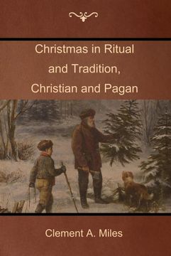 portada Christmas in Ritual and Tradition, Christian and Pagan 