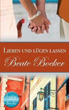 portada Lieben und Lügen Lassen (en Alemán)