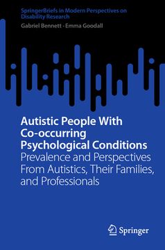 portada Autistic People with Co-Occurring Psychological Conditions: Prevalence and Perspectives from Autistics, Their Families, and Professionals (en Inglés)