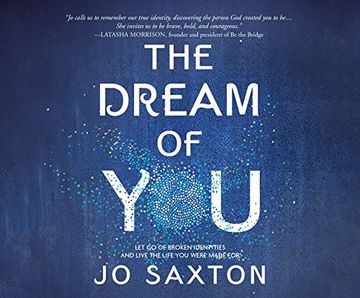 portada The Dream of You: Let go of Broken Identities and Live the Life you Were Made for () (in English)