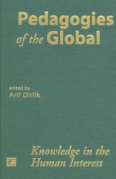 portada pedagogies of the global: knowledge in the human interest (en Inglés)