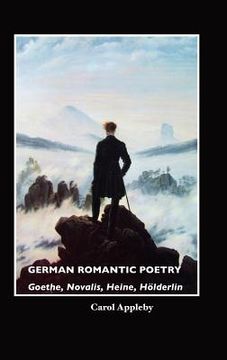 portada german romantic poetry: goethe, novalis, heine, h lderlin