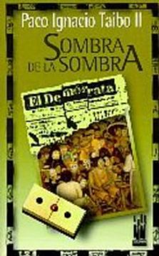 Sombra de la sombra (Gebaratik at)