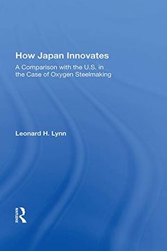portada How Japan Innovates: A Comparison With the U. S. In the Case of Oxygen Steelmaking 