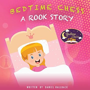 portada Bedtime Chess a Rook Story: 4 (en Inglés)