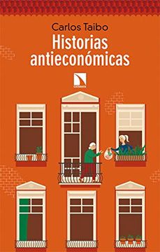 portada Historias Antieconómicas (in Spanish)
