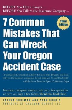 portada 7 common mistakes that can wreck your oregon accident case 3rd ed.