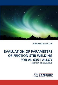 portada evaluation of parameters of friction stir welding for al 6351 alloy