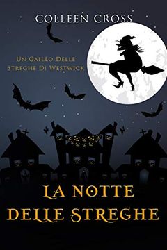 portada La Notte Delle Streghe: Un Giallo Delle Streghe di Westwick (en Italiano)