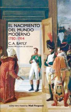 portada El Nacimiento del Mundo Moderno 1780-1914 (in Spanish)