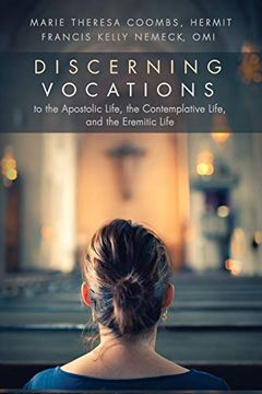 portada Discerning Vocations to the Apostolic Life, the Contemplative Life, and the Eremitic Life (en Inglés)
