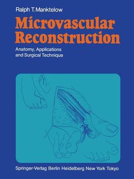 portada microvascular reconstruction: anatomy, applications and surgical technique (en Inglés)