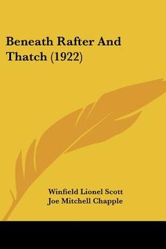 portada beneath rafter and thatch (1922) (en Inglés)