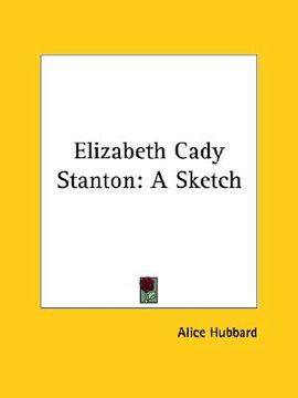 portada elizabeth cady stanton: a sketch (en Inglés)