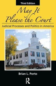 portada May It Please the Court: Judicial Processes and Politics in America (en Inglés)