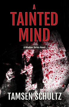 portada A Tainted Mind: Windsor Series, Book 1 (in English)