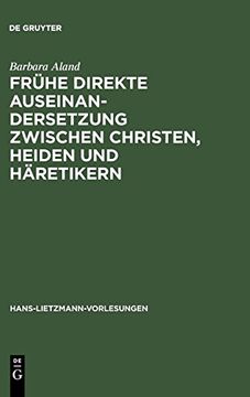 portada Frühe Direkte Auseinandersetzung Zwischen Christen, Heiden und Häretikern (en Alemán)