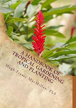 portada A Handbook of Tropical Gardening and Planting: With Special Reference to Ceylon (in English)