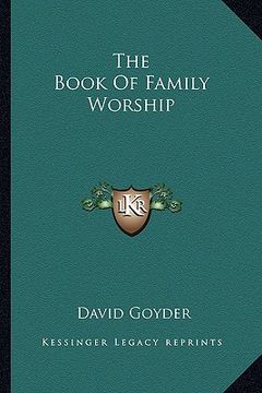 portada the book of family worship (en Inglés)