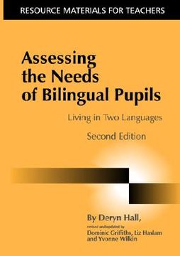 portada assessing the needs of bilingual pupils 2nd edition - living in two languages (en Inglés)