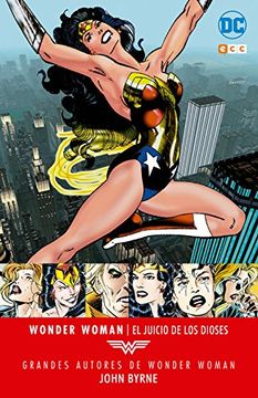 portada Grandes autores de Wonder Woman: John Byrne - El juicio de los dioses