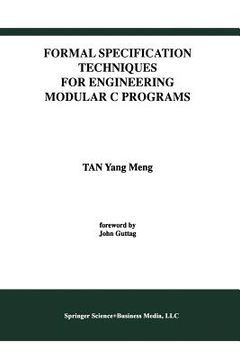 portada Formal Specification Techniques for Engineering Modular C Programs (en Inglés)