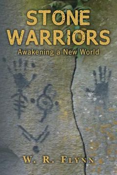 portada Stone Warriors: Awakening a New World (en Inglés)