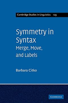 portada Symmetry in Syntax Hardback (Cambridge Studies in Linguistics) (en Inglés)