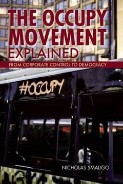 portada The Occupy Movement Explained (Ideas Explained) (en Inglés)