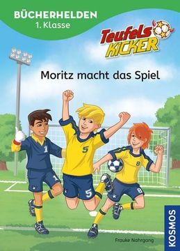 portada Teufelskicker, Bücherhelden 1. Klasse, Moritz Macht das Spiel (en Alemán)