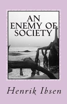 portada An Enemy of Society: A Play in Five Acts (in English)