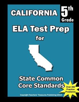 portada California 5th Grade ELA Test Prep: Common Core Learning Standards