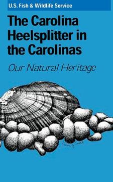 portada The Carolina Heelsplitter in the Carolinas (en Inglés)