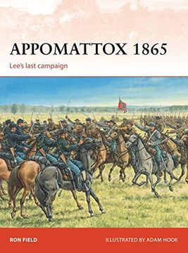 portada Appomattox 1865: Lee's Last Campaign (en Inglés)
