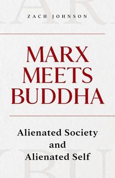 portada Marx Meets Buddha: Alienated Society and Alienated Self (en Inglés)