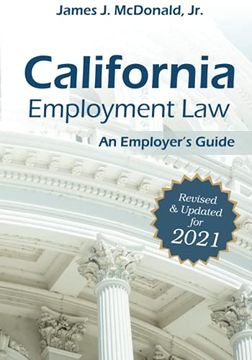 portada California Employment Law: An Employer'S Guide: Revised & Updated for 2021 (en Inglés)