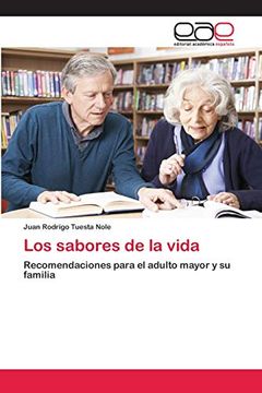 portada Los Sabores de la Vida: Recomendaciones Para el Adulto Mayor y su Familia (in Spanish)