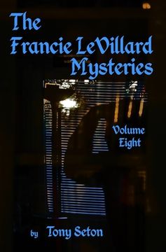 portada The Francie LeVillard Mysteries - Volume VIII