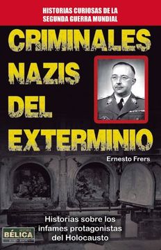 portada Criminales Nazis del Exterminio (en Inglés)