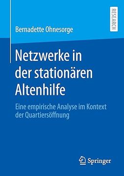 portada Netzwerke in der Stationären Altenhilfe: Eine Empirische Analyse im Kontext der Quartiersöffnung -Language: German (in German)