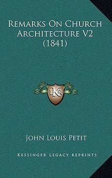 portada remarks on church architecture v2 (1841) (en Inglés)