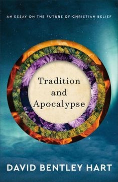 portada Tradition and Apocalypse: An Essay on the Future of Christian Belief 