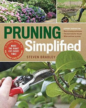 portada Pruning Simplified: A Step-By-Step Guide to 50 Popular Trees and Shrubs (en Inglés)