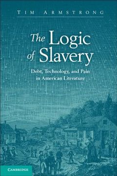 portada the logic of slavery (en Inglés)
