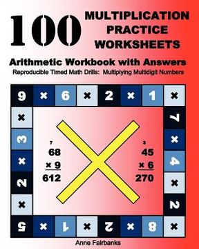 portada 100 multiplication practice worksheets arithmetic workbook with answers (en Inglés)