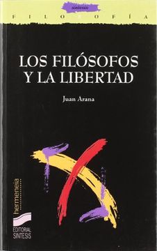 portada Filosofos y la libertad, los (in Spanish)