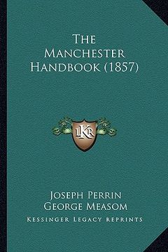 portada the manchester handbook (1857) (in English)